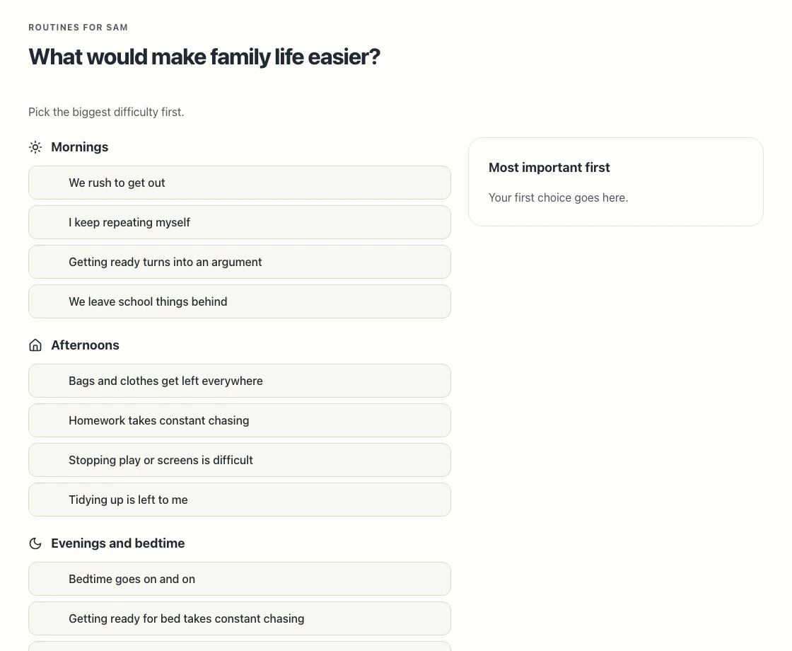 Actual parent setup asks What would make family life easier? Choose everyday difficulties and rank the most important first.
